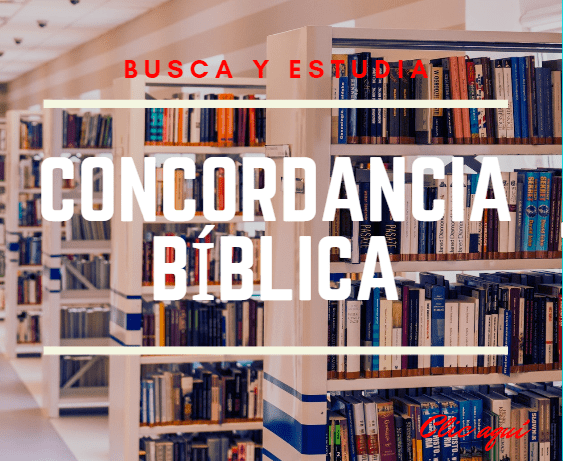 Concordancia Bíblica busca y estudia